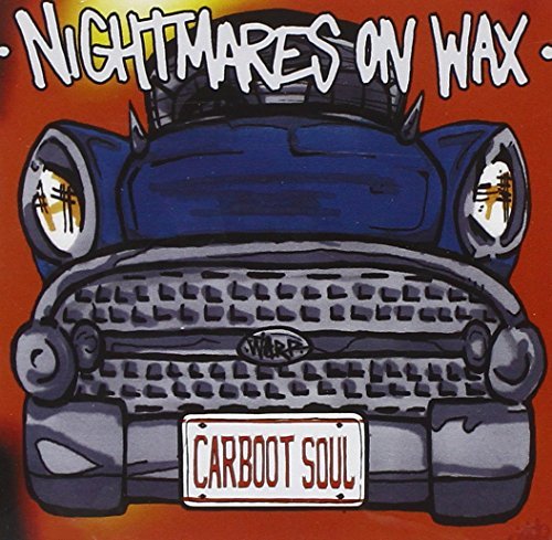 Nightmares On Wax/Carboot Soul@Incl. Bonus Track
