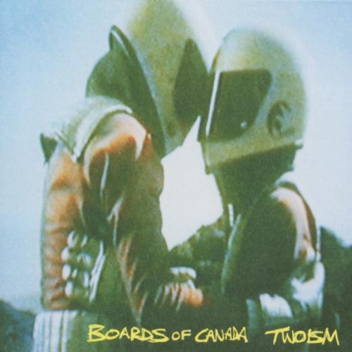 Boards Of Canada/Twoism