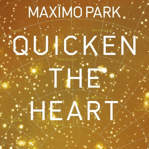 Maximo Park/Quicken The Heart