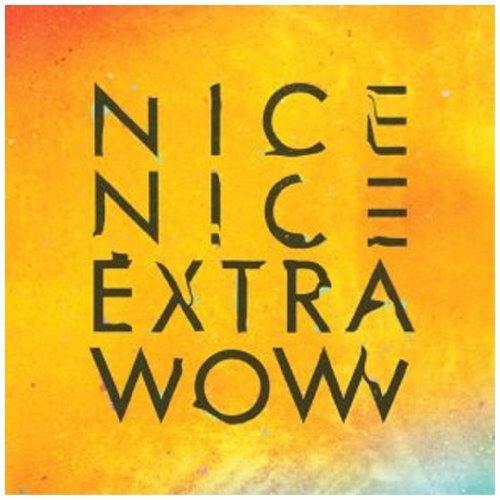 Nice Nice/Extra Wow