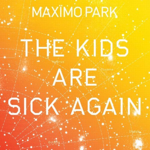 Maximo Park/Kids Are Sick Again (Yellow Vi@7 Inch Single
