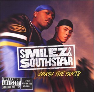 Smilez & Southstar/Crash The Party@Explicit Version