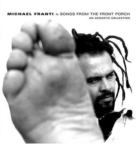 Michael Franti/Songs From The Front Porch