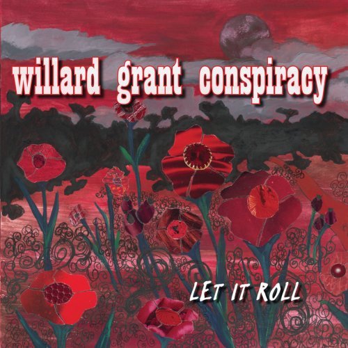Willard Grant Conspiracy/Let It Roll