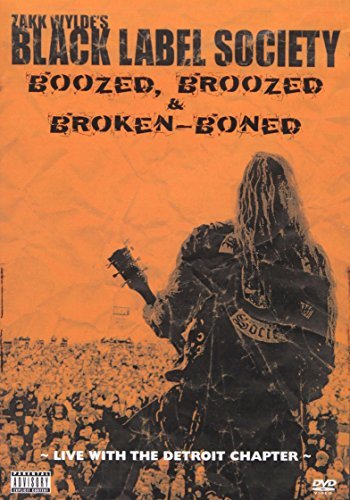 Black Label Society/Boozed Broozed & Broken-Boned