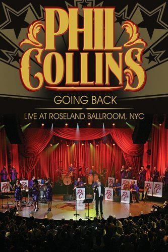 Phil Collins/Going Back: Live At Roseland B