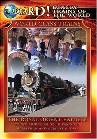 Royal Orient Express/World Class Trains@Nr