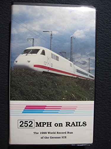 252 Mph On Rails The 1988 World Record Run Of Th 