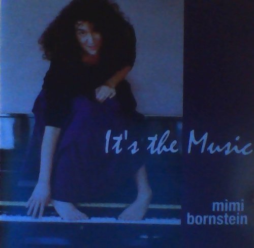 Mimi Bornstein/It's The Music