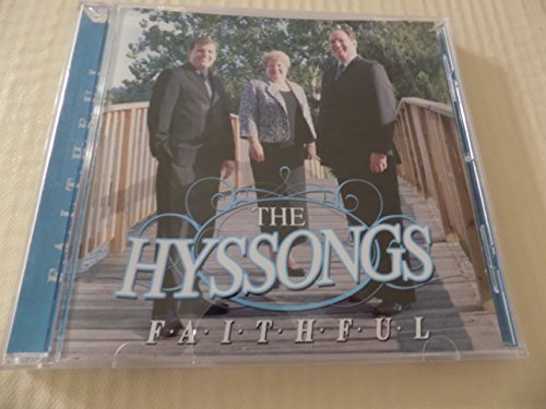 The Hyssongs Faithful By The Hyssongs 
