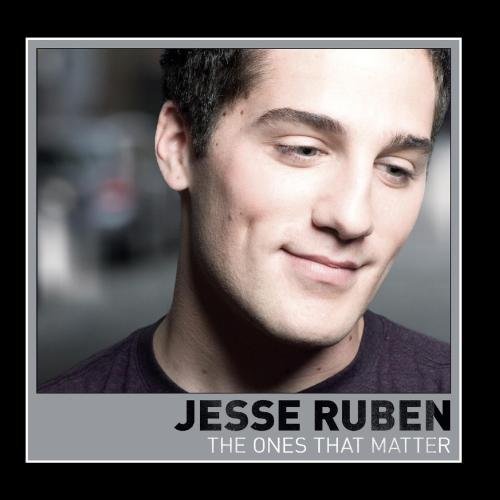 Jesse Ruben/The Ones That Matter