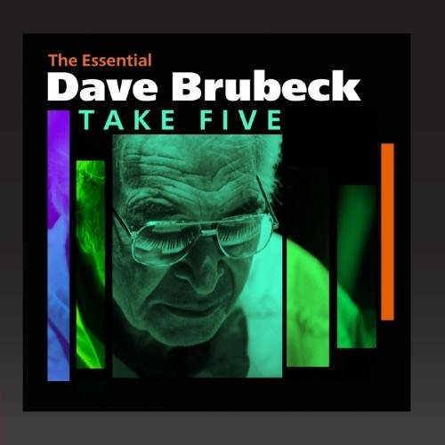 Dave Brubeck Take Five (the Essential Dave Brubeck) 