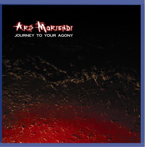 Ars Moriendi/Journey To Agony