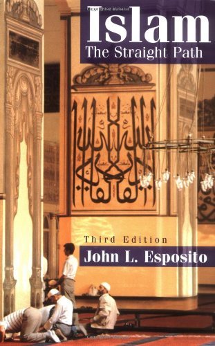 John L. Esposito Islam The Straight Path 