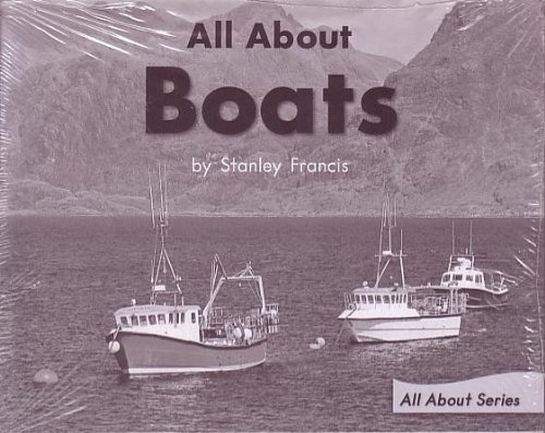 Stanley Francis All About Boats; Leveled Literacy Intervention My 