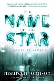 Maureen Johnson/The Name Of The Star (Shades Of London #1)