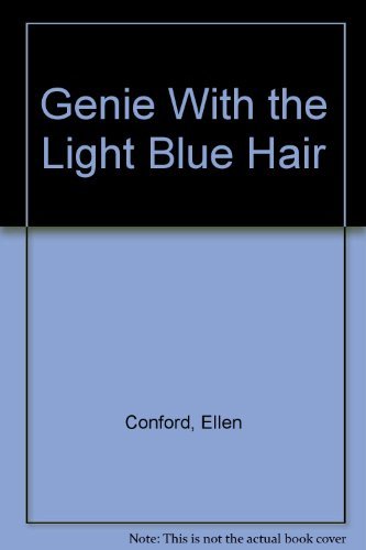 Ellen Conford Genie With The Light Blue Hair 
