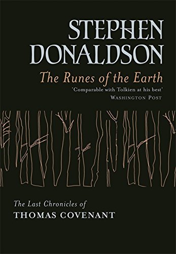 Stephen Donaldson/The Runes Of The Earth : The Last Chronicles Of Th
