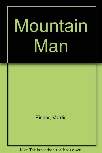Angela Fisher Mountain Man Mountain Man 