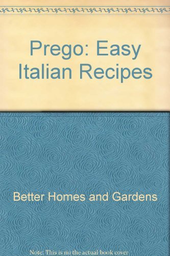 Better Homes And Gardens Prego Easy Italian Recipes 