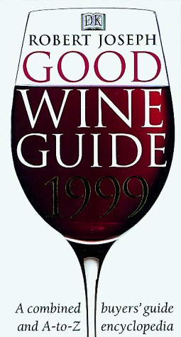 Robert F. Joseph Robert Joseph Good Wine Guide 
