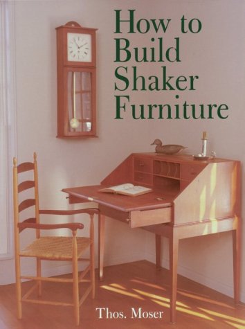 Thos. Moser How To Build Shaker Furniture 