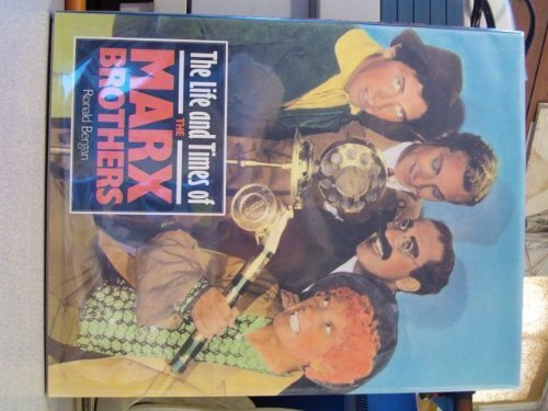 Ronald Bergen Life And Times Of The Marx Brothers (life And Time 