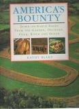 Kathy Blake America's Bounty Down To Earth Foods From The Gar 