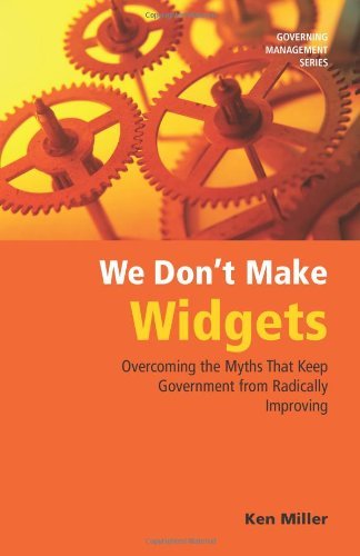 Ken Miller We Don't Make Widgets Overcoming The Myths That K 
