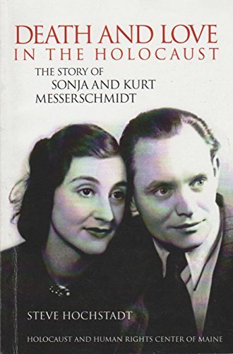 Steve Hochstadt Death And Love In The Holocaust 