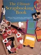Rebecca Carter The Ultimate Scrapbooking Book 