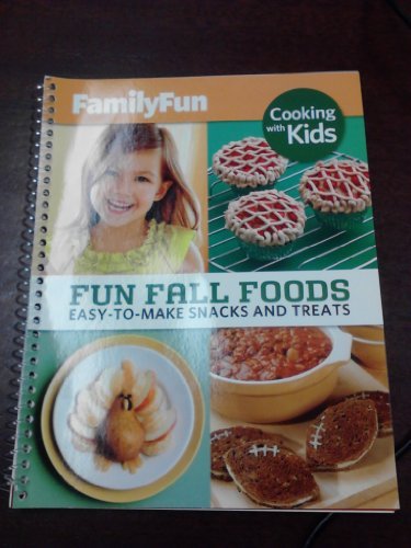 Familyfun Fun Fall Foods Cooking With Kids 