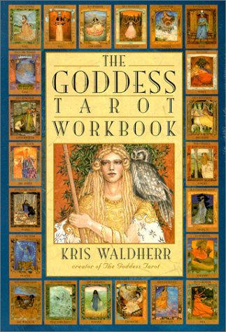 Kris Waldherr The Goddess Tarot Workbook 