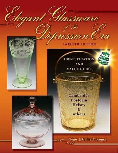 Gene Florence Elegant Glassware Of The Depression Era Identific 