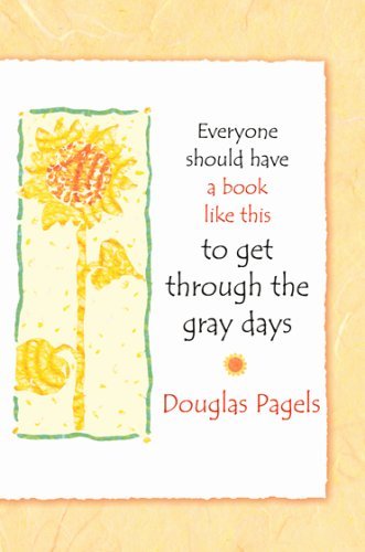 Douglas Pagels Everyone Should Have A Book Like This To Get Them 