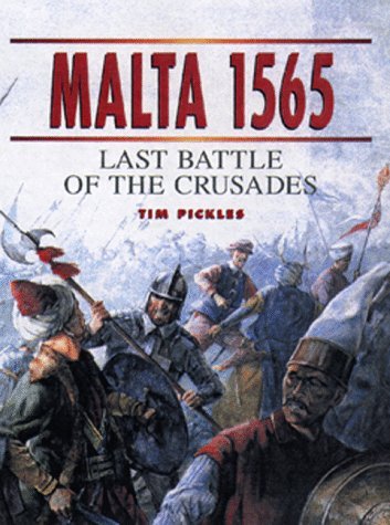 Hook Christa Pickles Tim Malta 1565 Last Battle Of The Crusades 
