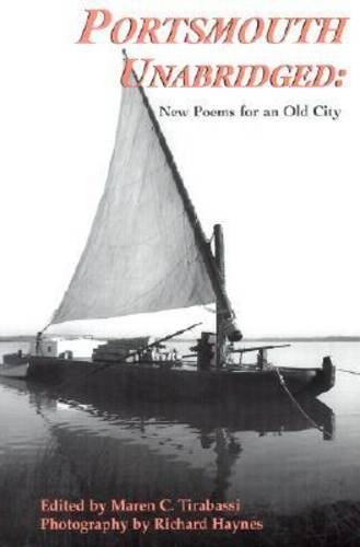Maren C. Tirabassi/Portsmouth Unabridged: New Poems For An Old City: