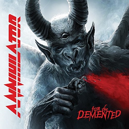 Annihilator/For The Demented