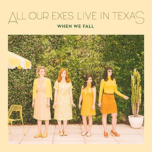 All Our Exes Live In Texas/When We Fall@Import-Gbr