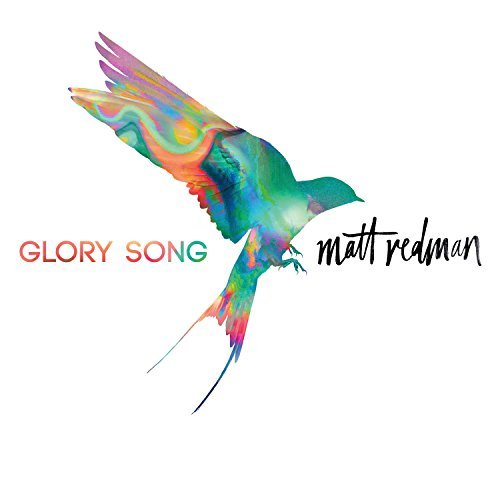 Matt Redman/glory song