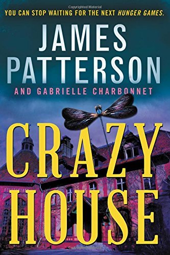 Patterson,James/ Charbonnet,Gabrielle (CON)/Crazy House@Reprint