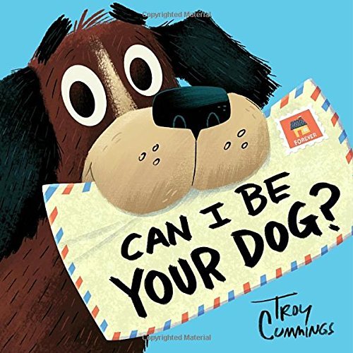 Troy Cummings/Can I Be Your Dog?