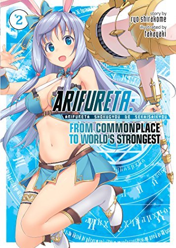 Ryo Shirakome/Arifureta From Commonplace to World's Strongest 2 (Light Novel)@Light Novel