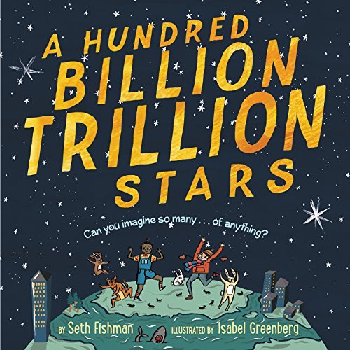 Seth Fishman/A Hundred Billion Trillion Stars