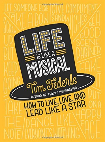 Tim Federle/Life Is Like a Musical