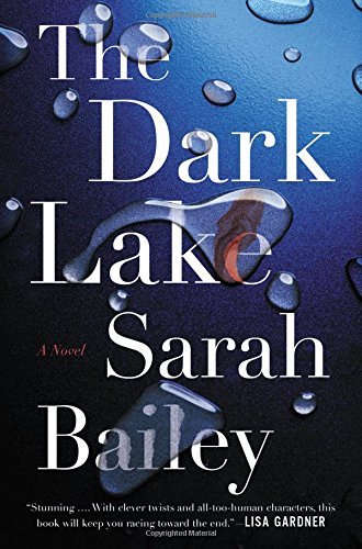 Sarah Bailey/The Dark Lake