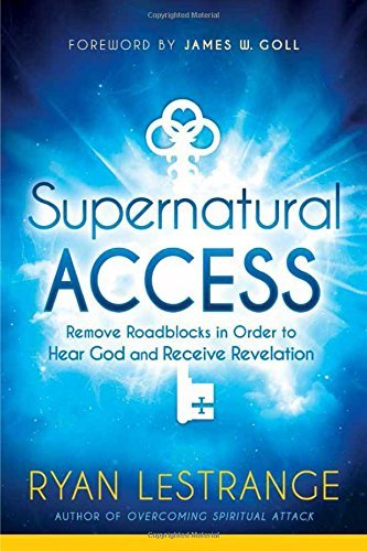 Ryan Lestrange/Supernatural Access@ Remove Roadblocks in Order to Hear God and Receiv