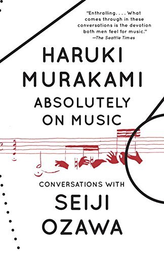 Haruki Murakami/Absolutely on Music@Conversations