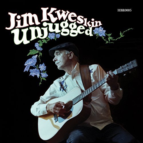 Jim Kweskin/Unjugged