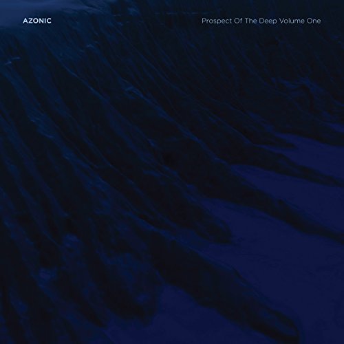 Azonic/Prospect Of The Deep 1
